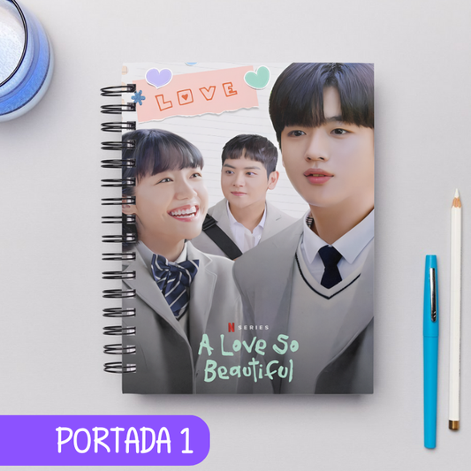 Cuaderno K dramas - Un Amor Tan Hermoso