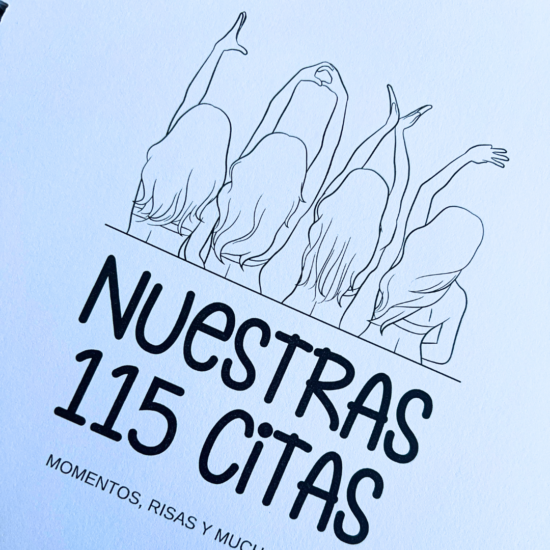 Bitácora de las 115 CITAS con AMIGAS